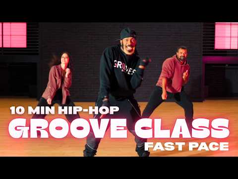 10 MIN Hip Hop Groove Class | Follow Along (FAST PACE 🔥)