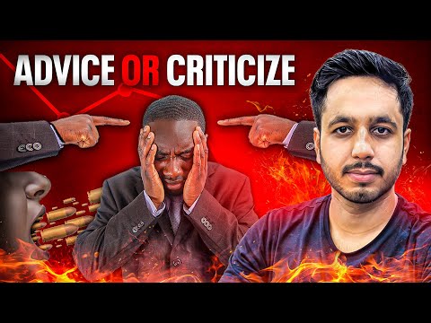 Why do people always criticize ?