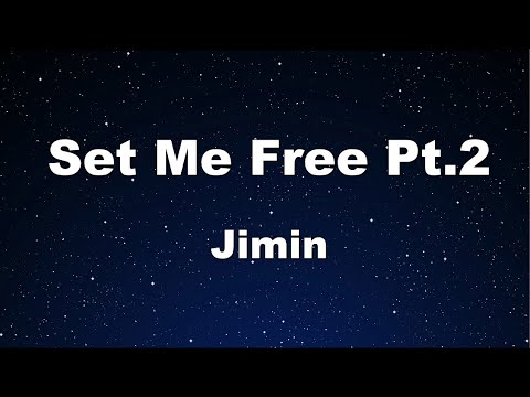 Karaoke♬ Set Me Free Pt.2 – Jimin 【No Guide Melody】 Instrumental, Lyric