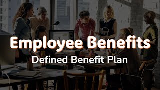 Intermediate Accounting 2 | Employee Benefits: Defined Benefit Plan (Part 1)