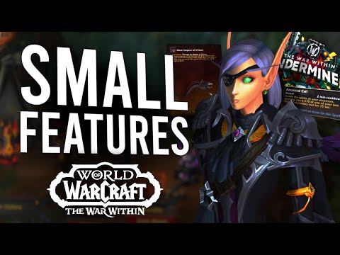 5 Small But Equally Exciting WoW Features You Should Know About! | The War Within