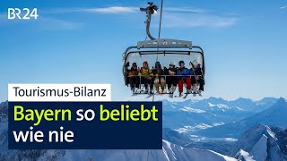 Tourismus-Bilanz: Bayern so beliebt wie nie | BR24