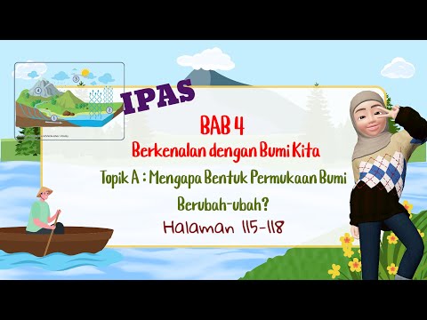 MATERI KELAS 5 SD KURIKULUM MERDEKA IPAS BAB 4 TOPIK B HAL 115-118