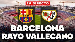 🔴REACCIONANDO al FC BARCELONA vs RAYO VALLECANO EN VIVO