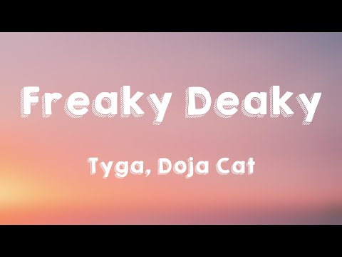 Freaky Deaky - Tyga, Doja Cat (Lyrics) 🎷