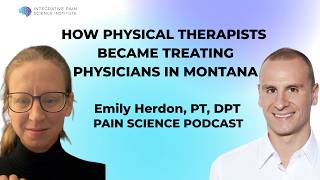 How Physical Therapists Became Treating Physicians in Montana with Emily Herndon, PT, DPT
