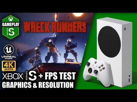 Wreck Runners - Xbox Series S Gameplay + FPS Test