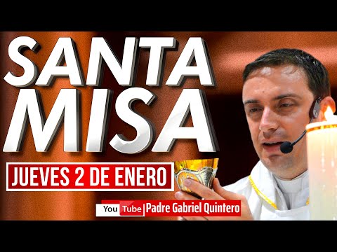 💒 Santa Misa de hoy jueves 2 de enero de 2025 | MISA DE HOY EUCARISTÍA DE HOY EN VIVO Padre Gabriel