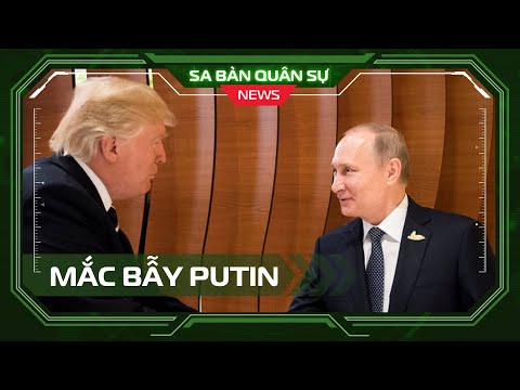 📺SBQS | Ông Trump có thể mắc bẫy của TT Putin, Ukraine không có cách giành lại lãnh thổ từ Nga