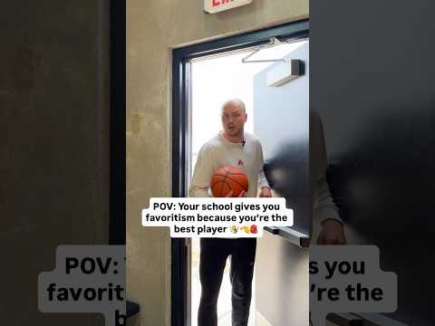 When the school favorites the best player ๐คทโโ๏ธ๐