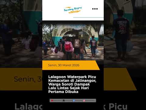 Lalagoon Waterpark Picu Kemacetan di Jatinangor, Warga Soroti Dampak Lalu Lintas Sejak Hari Dibuka