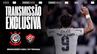 CORINTHIANS 1 X 1 VITÓRIA | BRASILEIRÃO 2026 | 31ª RODADA | DIA DE CORINTHIANS