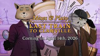 Moses & Plato - Last Train to Clawville - Coming to Steam and GOG on April 14, 2026