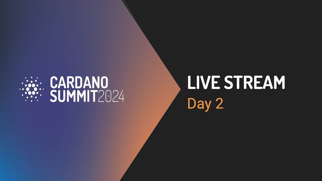 Cardano Summit Day Two: Driving Adoption, Infrastructure, and Education in Blockchain