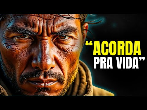 🔥VOCÊ PRECISA DISSO! ACORDA PRA VIDA ANTES QUE SEJA TARDE!