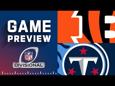 Cincinnati Bengals vs. Tennessee Titans | NFL Divisional Round Game Preview video clip