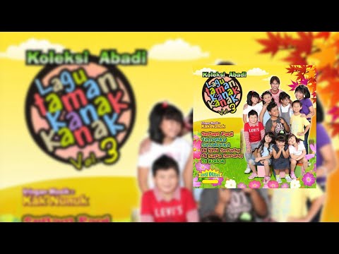 Koleksi Abadi Lagu Taman Kanak-Kanak Vol.3 (Full Album VCD Karaoke)