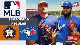 🔴 EN VIVO: Houston Astros Vs Toronto Blue Jays - MLB - JUEGO 2