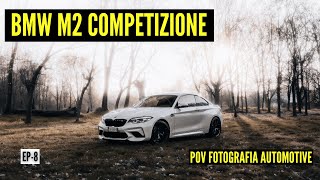 La mia nuova BMW M2C attraverso l'obiettivo di Bombas (catturare l'anima dell'auto) GOLDENBERRY EP-8