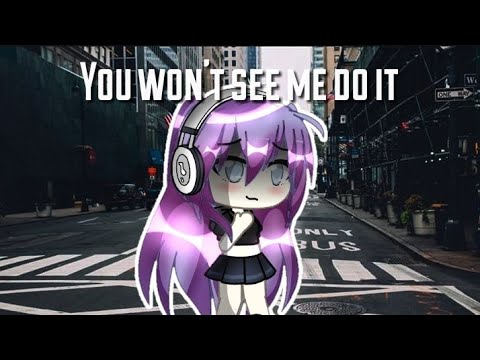 You won't see me do it ||GLMM||Read desc.