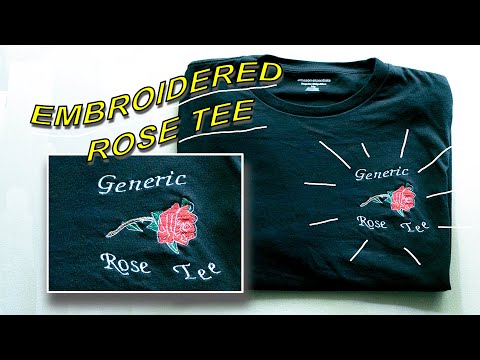 Making a "Generic" Embroidered Rose Tee