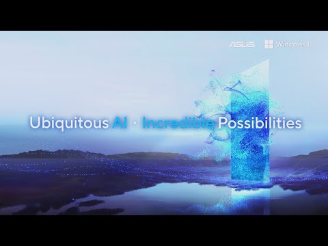 Ubiquitous AI．Incredible Possibilities | ASUS COMPUTEX 2024