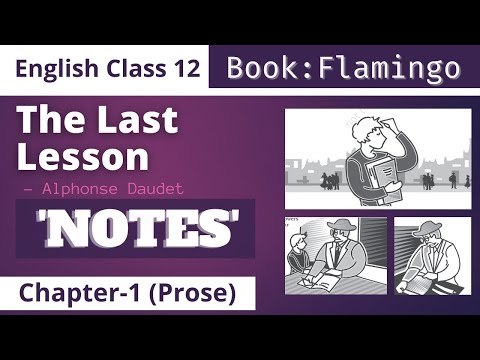 The Last Lesson Handwritten NOTES🔥 | Chapter-1 Flamingo | Class 12th English | CBSE 12th English