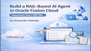 Oracle Fusion AI Studio -04 -RAG Based AI Agent | PDF Document | RAG | Company Policy Agent