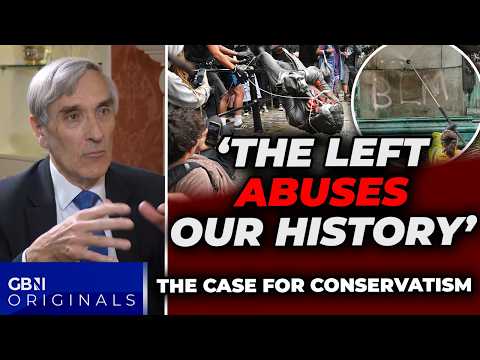 'The Left ABUSES our history!' John Redwood on the case for conservatism