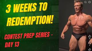 3 Weeks to Redemption - Day 13