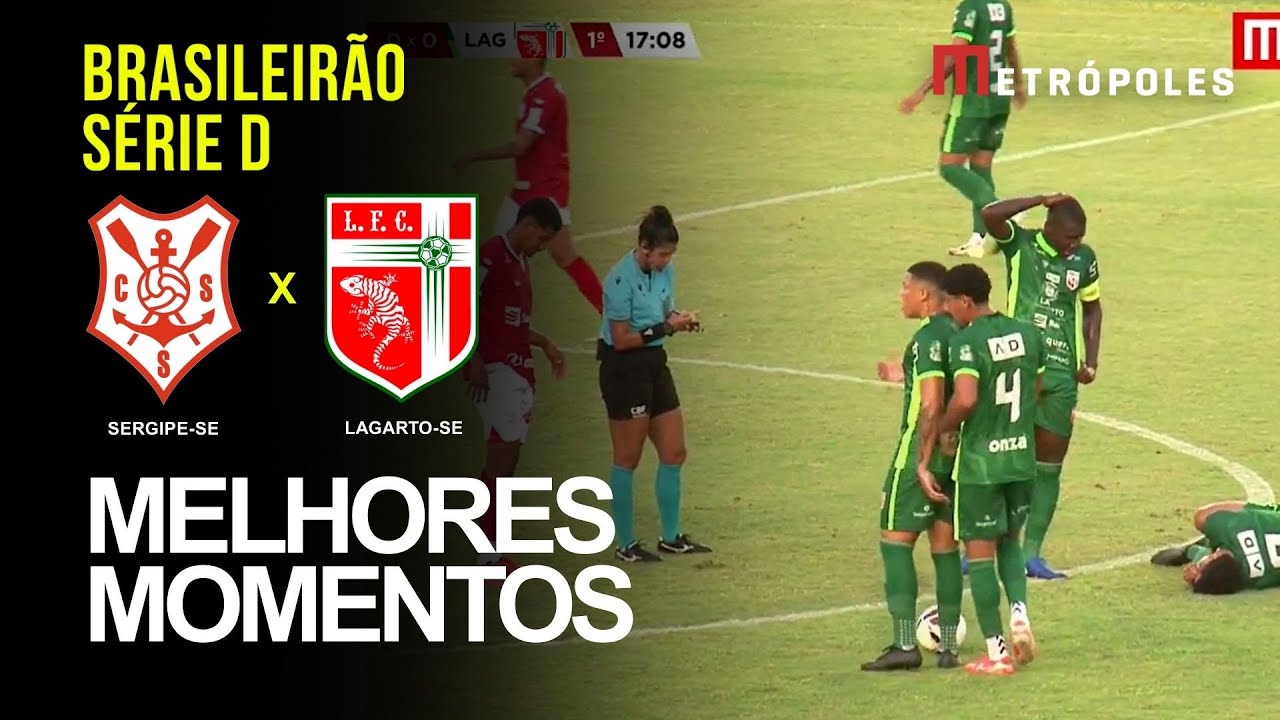 Confira os melhores momentos do jogo entre entre SERGIPE-SE X LAGARTO-SE pela série D