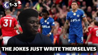 WE GOT COOKED BY FOREST'S B TEAM | Chelsea 1-3 Forest