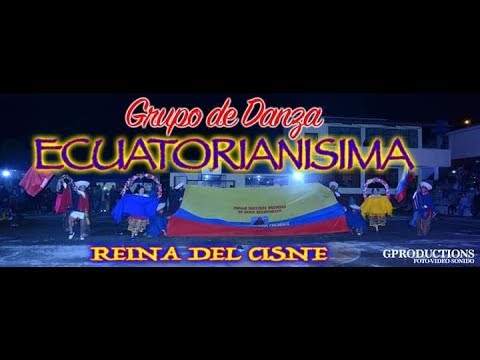 ECUATORIANISIMA REINA DEL CISNE DE LA PROVINCIA DEL CAÑAR (GALLADA)