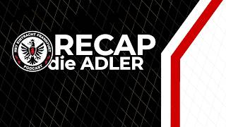Recap die Adler Addendum - Riera Gone