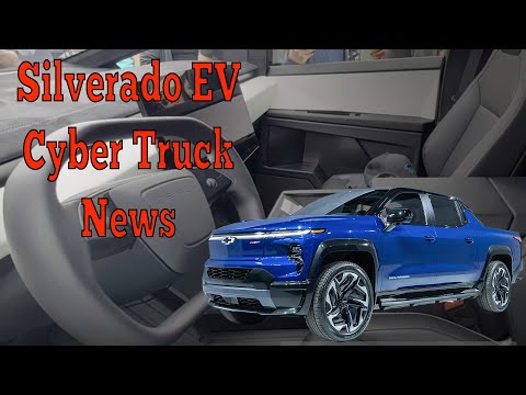 Electric Truck News - Gen 2 450+Silverado Miles range EV and Cyber Truck