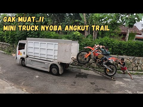 APA BISA MASUK ???  MINI TRUCK COBA MUAT TRAIL