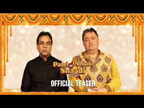Patel Ki Punjabi Shaadi | Teaser | Paresh Rawal | Rishi Kapoor | Vir Das | Payal Ghosh