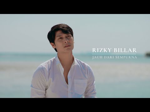 Rizky Billar - Jauh Dari Sempurna (Official Music Video)
