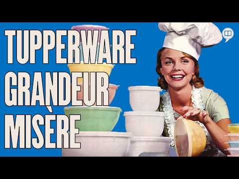 Dramatique odyssée des Tupperware aux U.S.A. | L'Histoire nous le dira # 256