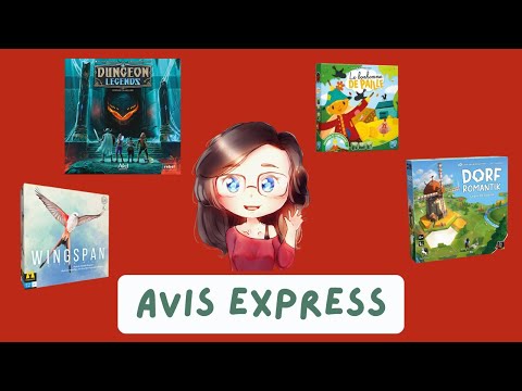 AVIS EXPRESS - Dungeon Legends, Le Bonhomme de Paille, Wingspan, Dorfromantik