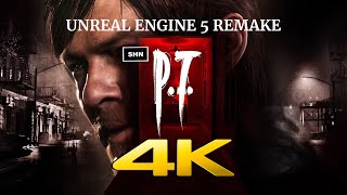 P.T Silent Hills Unreal Engine 5 Remake | 4K/60fps | Longplay Walkthrough Gameplay No Commentary