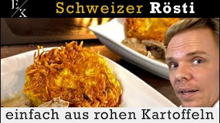 SCHWEIZER Kartoffel RÖSTI - Super knusprig mit nur 1 Zutat