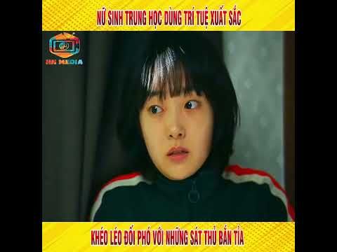 Nữ học sinh trung học dùng trí tuệ xuất sắc đối phó tên sát thủ bắn tỉa #reviewphim #phimhay