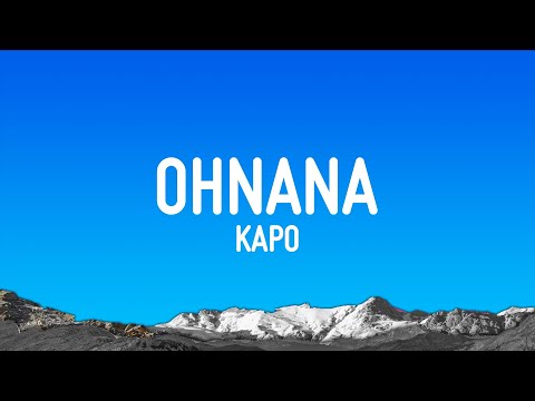 Kapo - OHNANA (Letra/Lyrics)