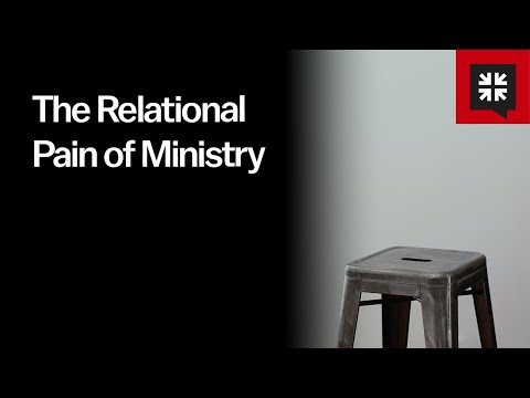 The Relational Pain of Ministry