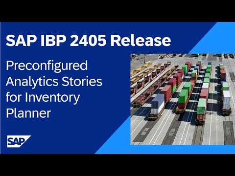 Preconfigured Analytics Stories for Inventory Planner | SAP IBP 2405