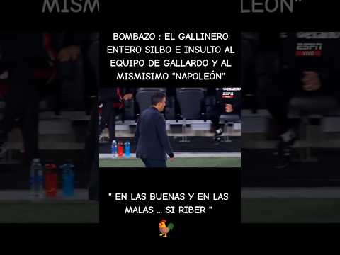 INSULTARON Y SILBARON A GALLARDO ! #foryou #parati #riverplate #gallardo