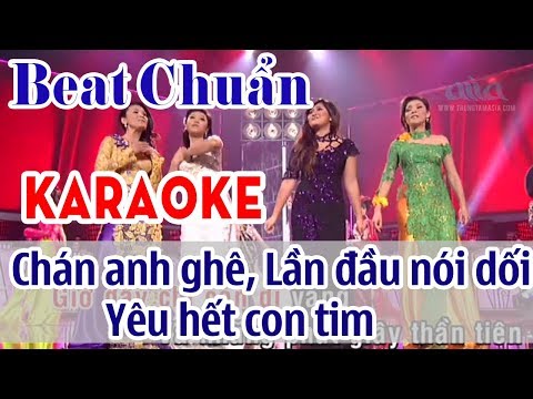 Liên Khúc Chán Anh Ghê, Lần Đầu Nói Dối, Yêu Hết Con Tim – Karaoke Tone Nữ | Asia Karaoke Beat Chuẩn