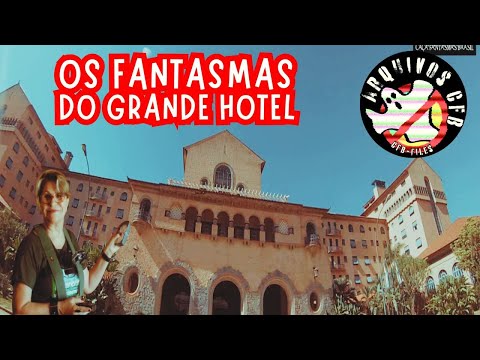 Os Fantasmas do Grande Hotel @ArquivosCFB