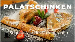 Palatschinken Rezept – die besten hauchdünn, 3 Füllungen